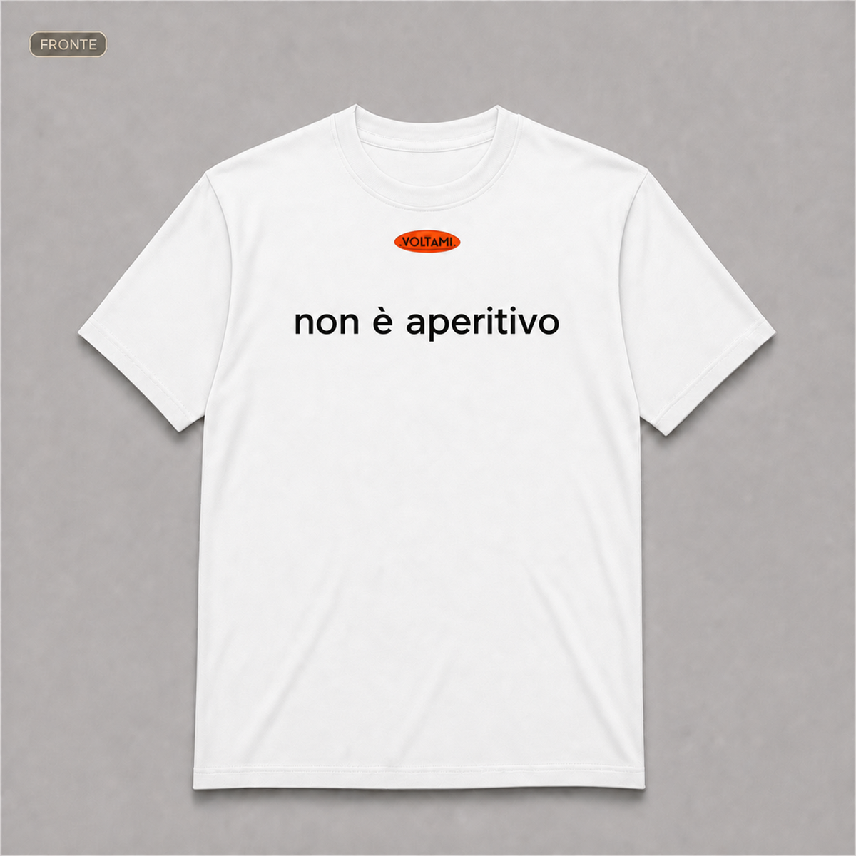 T-shirt "NON È APERITIVO"